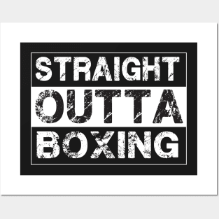 Straight Outta Boxing – Boxer Fighter Posters and Art